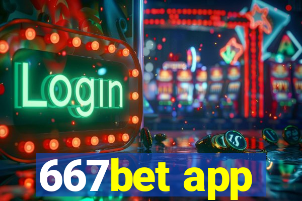 667bet app